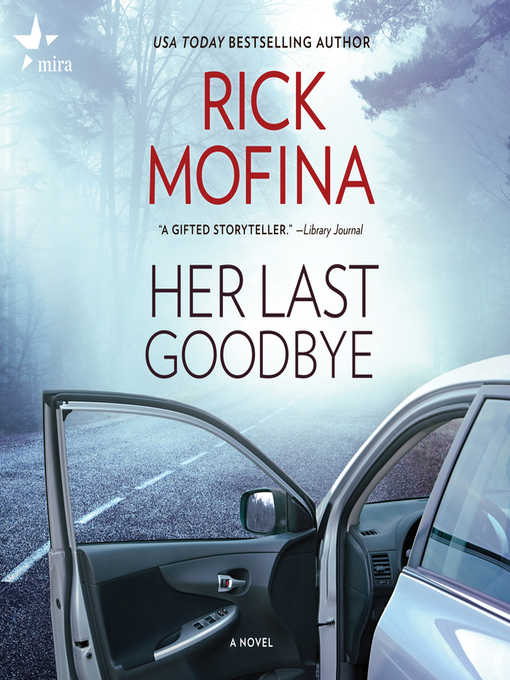 Title details for Her Last Goodbye by Rick Mofina - Wait list